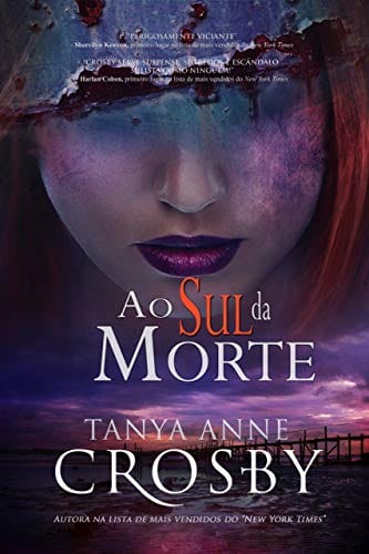 Ao Sul da Morte (O Mistério das Irmãs Aldridge Livro 3) (Portuguese Edition)