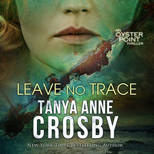 Leave No Trace: The Final Moments of Florence W. Aldridge: Aldridge Sisters, Book 3