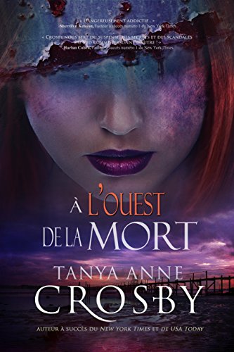 À l’ouest de la mort (Mystère les soeurs Aldridge t. 2) (French Edition)
